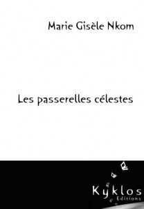 “Les Passerelles célestes” de Marie Gisèle Nkom.