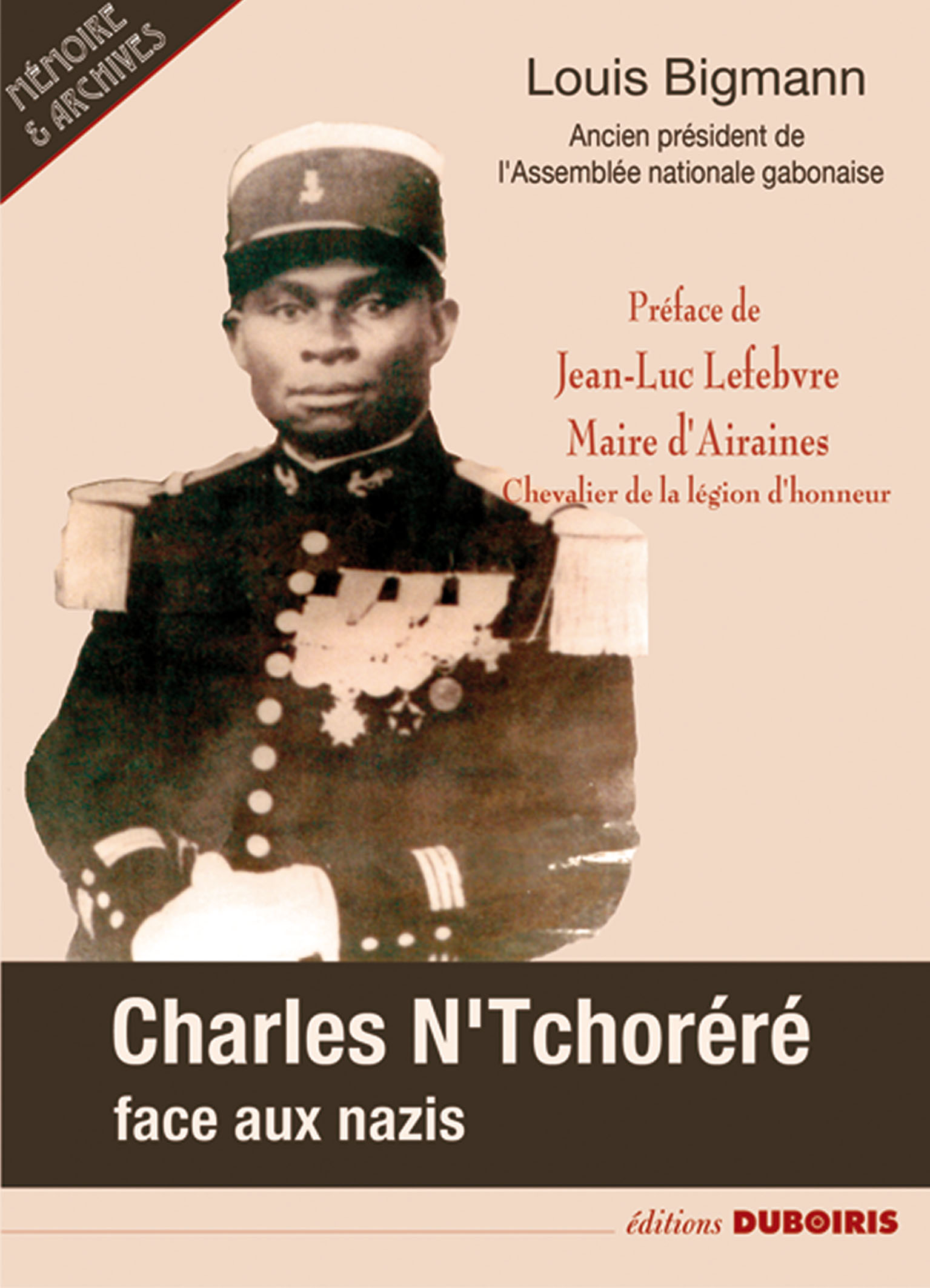 Charles N’TCHORERE FACE AUX NAZIS