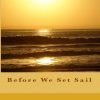 Chika A. Ezeanya presents "Before we set sail"