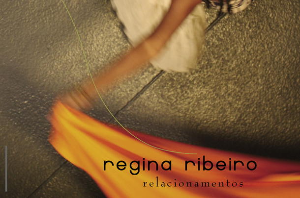 Regina Ribeiro parle de ses relations