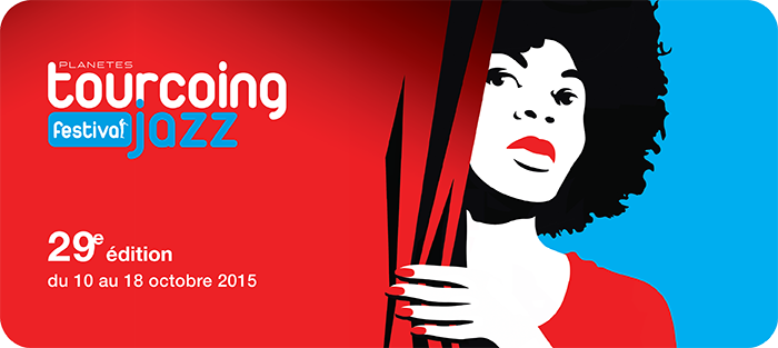 Tourcoing Jazz Festival 2015