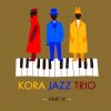 Kora Jazz Trio, livre une lumineuse copie au nom de “Part IV” et réaffirme l’indéfectible lien entre le jazz et l’Afrique.