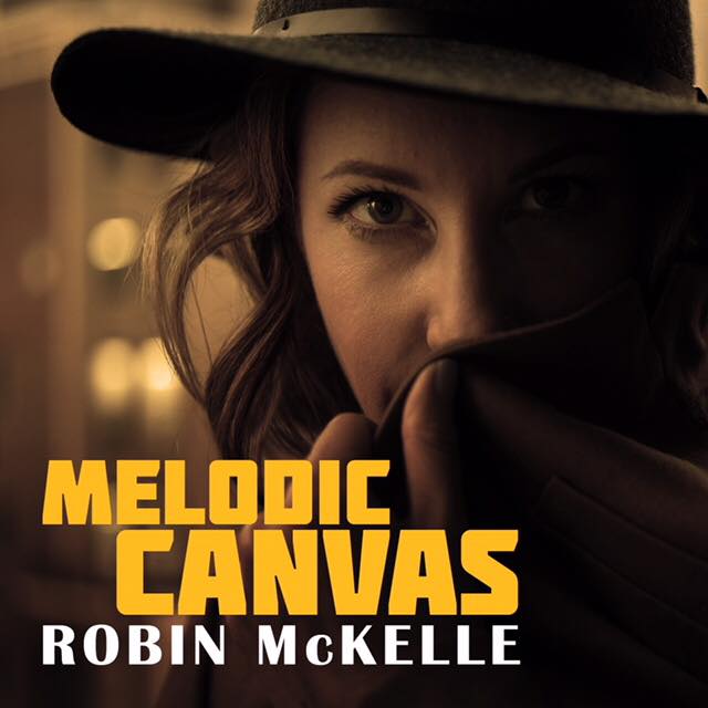 “MELODIC CANVAS”, l’harmonique et mélodique toile lyrique de Robin McKelle.