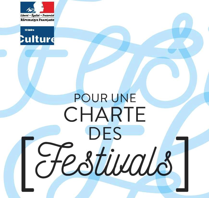 [France ]Echos du Ministère de la Culture : La Charte des Festivals