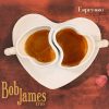 "Espresso", dernier album du torréfacteur du son, Bob James.